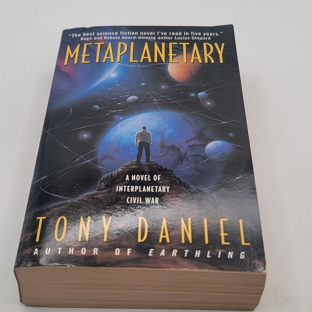 Tony Daniel Metaplanetary Paperback 1st Printing Sci-Fi Civil War Good